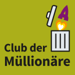 Willkommen im Club der Müllionäre!