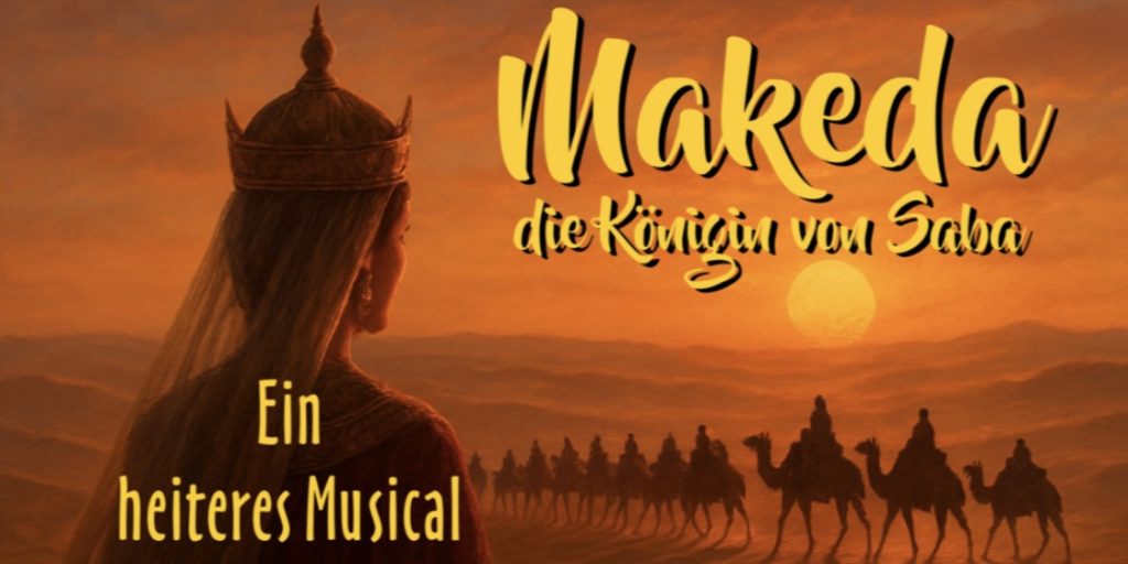 Makeda – das Musical